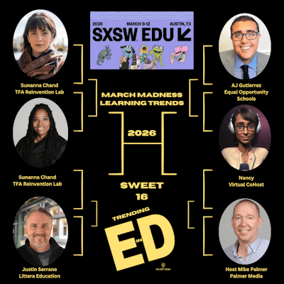 March Madness of Learning Trends Sweet 16 and Final Four Revealed!